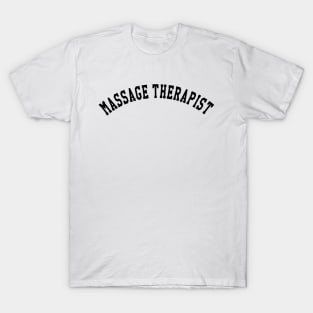 Massage Therapist T-Shirt